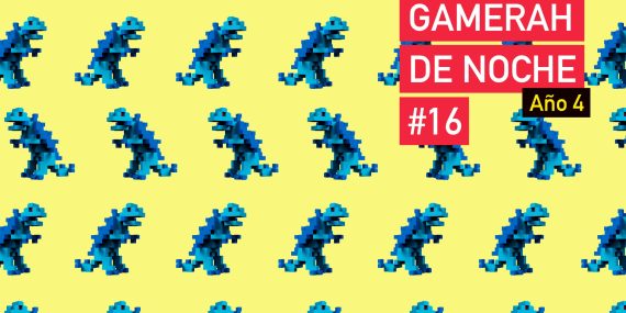 gamerah-de-noche#16-apasiado-ano4-opt